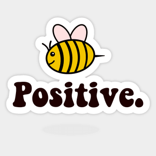 Bee positive Sticker